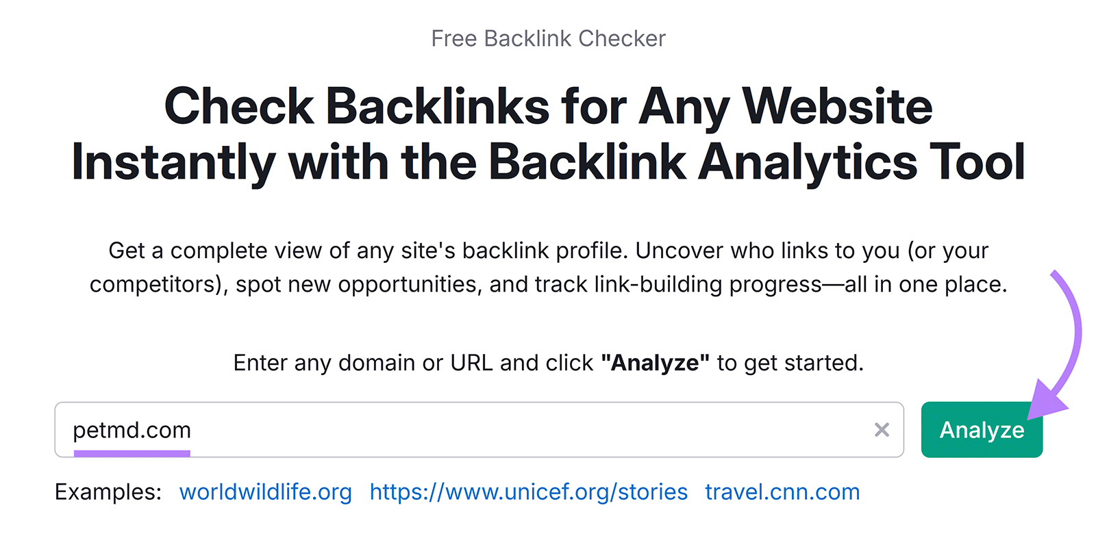 Backlinks start with a domain entered and an arrow pointing to the Analyze button.