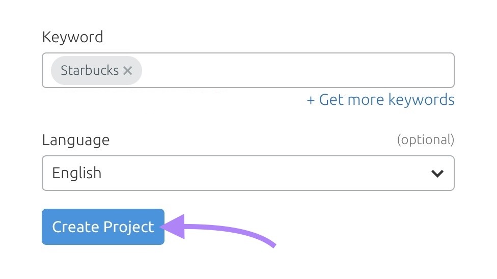 Media Monitoring tool with "Starbucks" entered as the keyword, "English" selected as the language, and "Create Project" clicked.